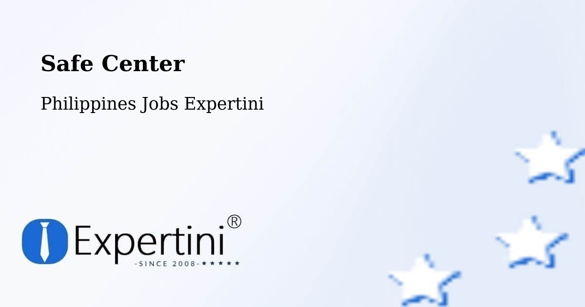 Safety Center – Dapdap - Philippines Jobs Expertini